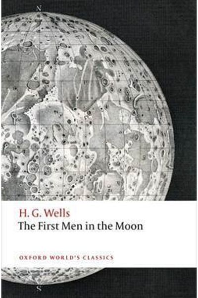 OXFORD UNIVERSITY PRESS The First Men In The Moon