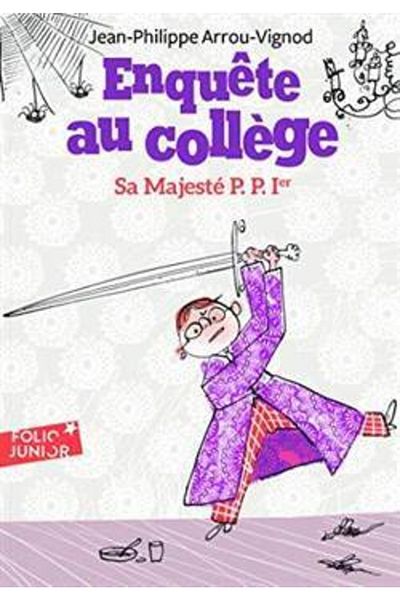 Folio Junior Ερωτηματολόγιο Au College 7: Η Μεγαλειότητα P. P. 1'er