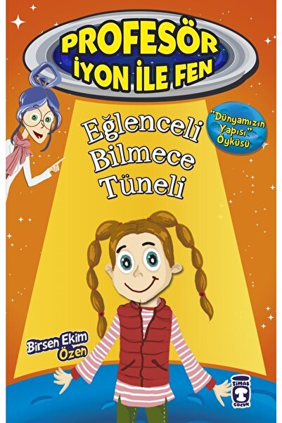 Timaş Yayınları Eğlenceli Bilmece Tüneli - Profesör Iyon Ile Fen 2 Birsen Eki...