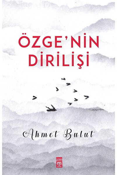 Timaş Yayınları Özgenin Dirilişi