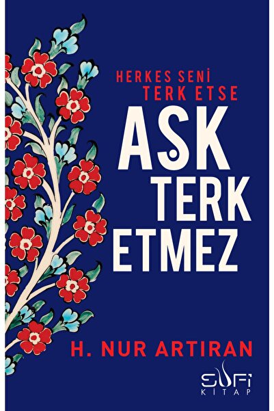 Timaş Yayınları Aşk Terk Etmez
