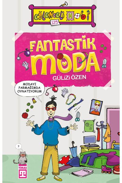 Timaş Çocuk Fantastik Moda