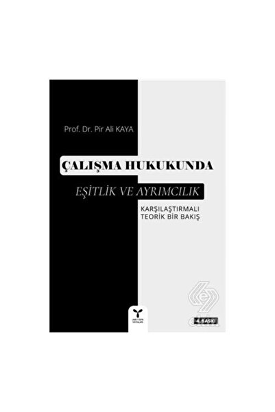 Umuttepe Yayınları Çalışma Hukukunda Eşitlik Ve Ayrımcılık /