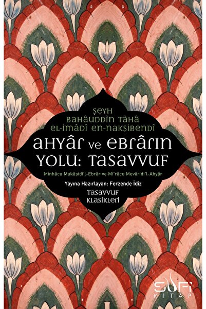 Timaş Yayınları Ahyar Ve Ebrarın Yolu: Tasavvuf