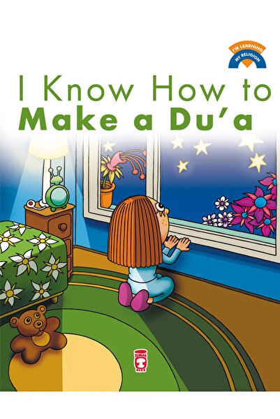 Timaş Yayınları I Know How To Make A Dua - Dua Etmeyi Biliyorum (ingilizce)