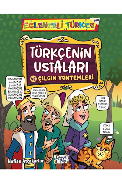 Timaş Çocuk Türkçenin Ustaları Ve Çılgın Yöntemleri