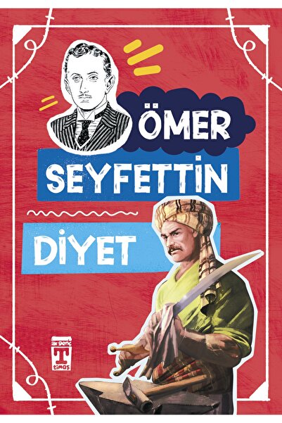 Timaş Yayınları Diyet - Ömer Seyfettin Dizisi