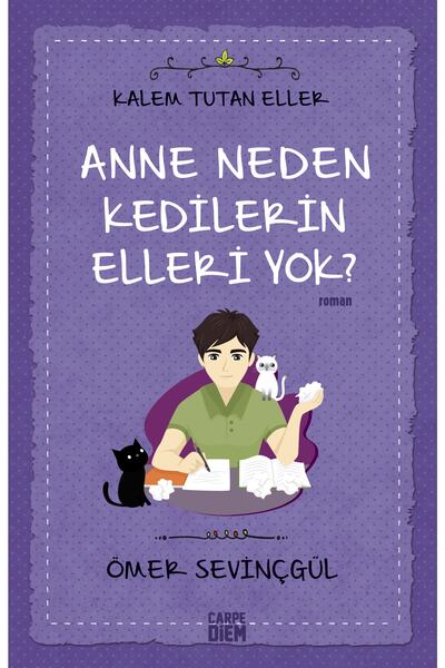 Timaş Çocuk Anne Neden Kedilerin Elleri Yok?