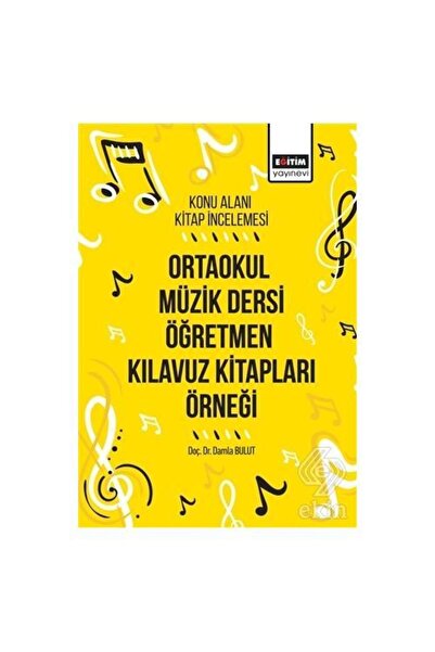 Eğitim Yayınevi Ortaokul Müzik Dersi Öğretmen Klavuz Kitapları Örneği - Damla...