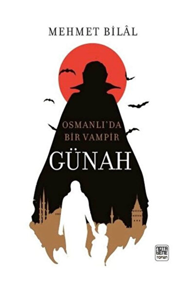 Nota Bene Yayınları Günah Mehmet Bilal - Mehmet Bilal