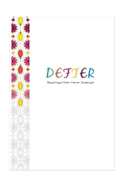Genel Markalar Defter-Boyamaya Hazır Kenar Süsleriyle - Kolektif
