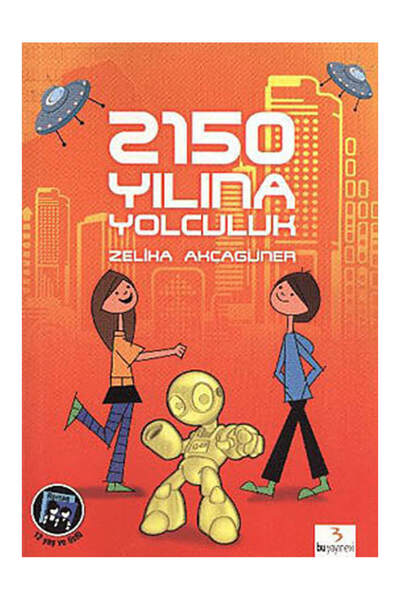 Bu Yayınevi 2150 Yılına Yolculuk
