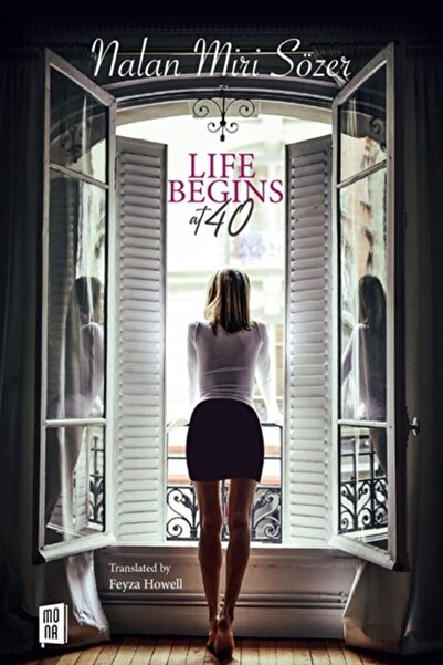 Mona Kitap Life Begins At 40 - Nalan Miri Sözer 9786050691993
