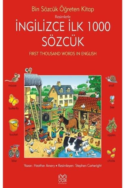 1001 Çiçek Kitaplar Ingilizce Ilk Bin Sözcük /heather Amery /