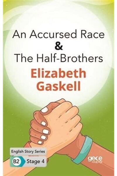 Gece Kitaplığı An Accursed Race The Half Brothers Ingilizce Hikayeler B2 Stage 4