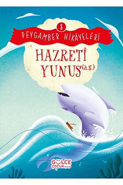 Timaş Yayınları Hazreti Yunus - Peygamber Hikayeleri 8