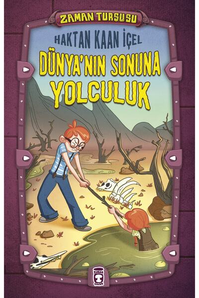Timaş Yayınları رحلة إلى نهاية العالم - توقيت الزمن (غلاف فني)