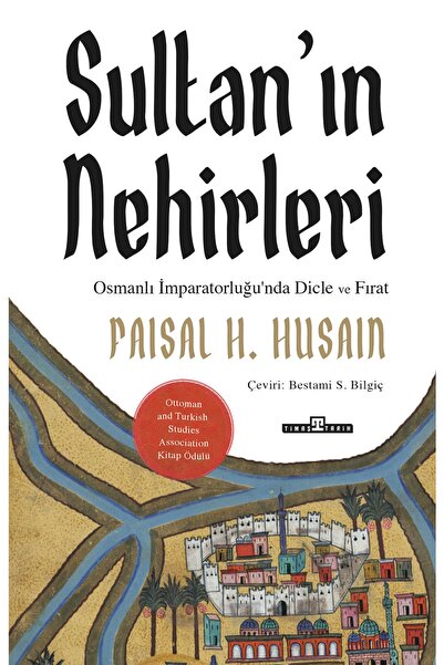 Timaş Yayınları Sultanın Nehirleri
