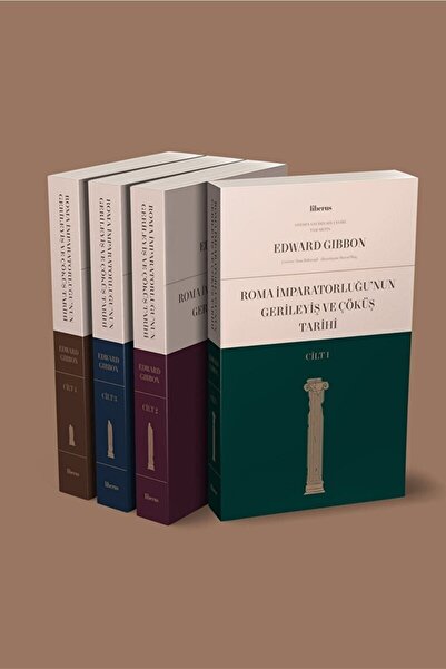 Liberus Yayınları Roma Imparatorluğu’nun Gerileyiş Ve Çöküş Tarihi / Edward G...