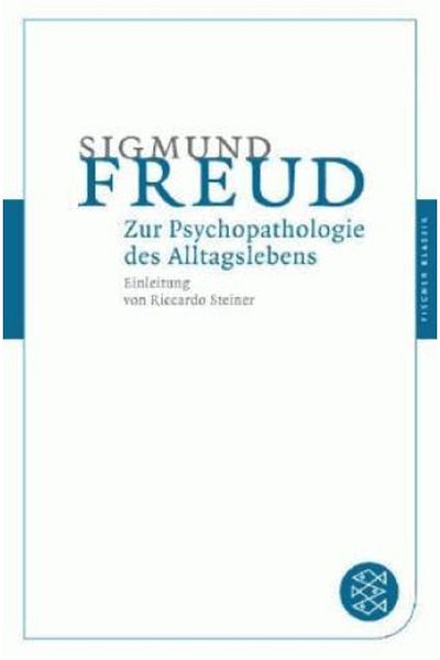 Fischer Verlag Zur Psychopathologie Des Alltagslebens
