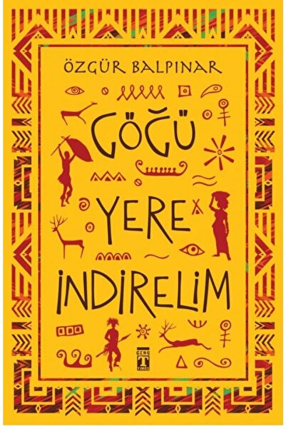 Timaş Yayınları Göğü Yere İndirelim