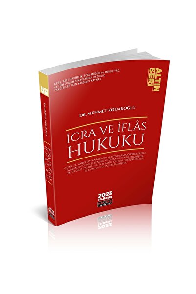 Savaş Yayınevi Icra Ve Iflas Hukuku Konu Anlatımı Altın Seri - Mehmet Kodakoğ...