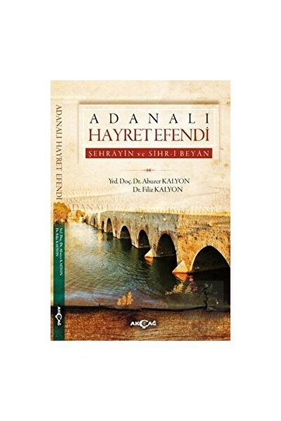 Akçağ Yayınları Adanalı Hayret Efendi /