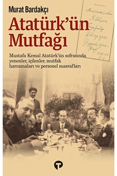 Genel Markalar Atatürk’ün Mutfağı (ciltli) - Murat Bardakçı -