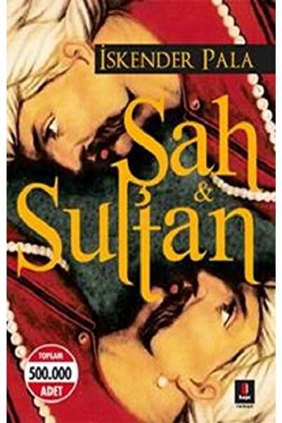 Platanus Publishing Şah Ve Sultan