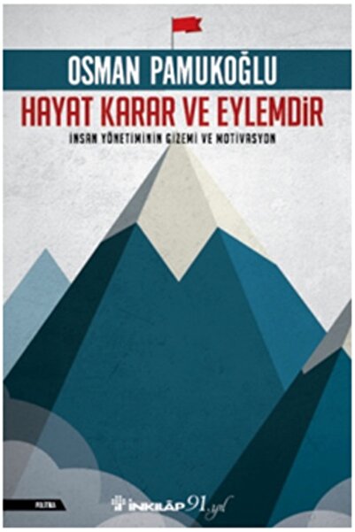 Generic Brand Hayat Karar Ve Eylemdir Insan Yönetiminin Gizemi Ve Motivasyon