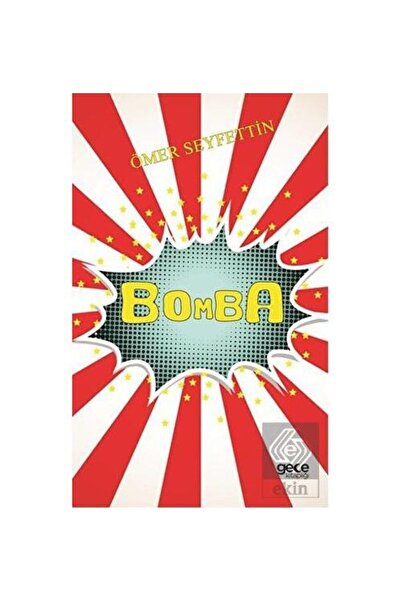 Gece Kitaplığı Bomba - Ömer Seyfettin
