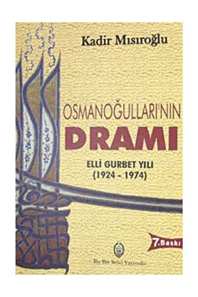 Sebil Yayınevi Osmanoğulları'nın Dramı
