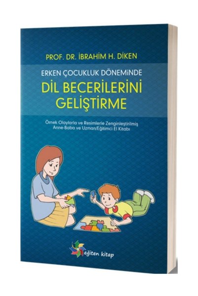 Eğiten Kitap Erken Çocukluk Döneminde Dil Becerilerini Geliştirme