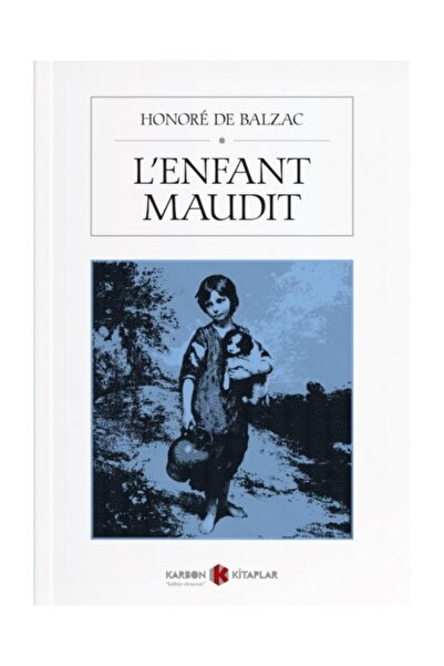 Karbon Kitaplar Prokleti klinac - Honoré de Balzak / francuski