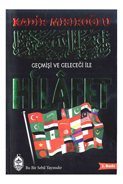 Sebil Yayınevi Geçmişi ve Geleceği ile Hilafet