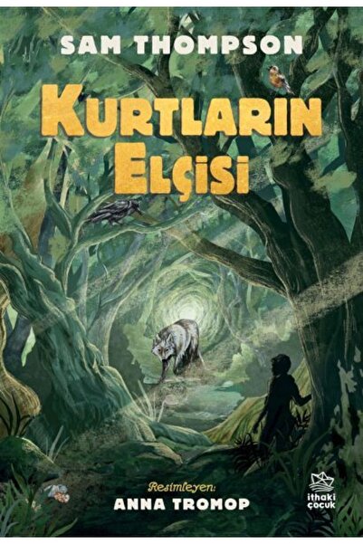 İthaki Çocuk Kurtların Elçisi