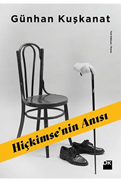 Doğan Kitap Hiçkimse’nin Anısı, Günhan Kuşkanat, Doğan Kitap, Hiçkimse’nin An...