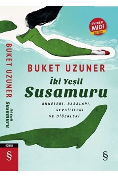 Everest Yayınları Iki Yeşil Su Susamuru (midi Boy) / Buket Uzuner /