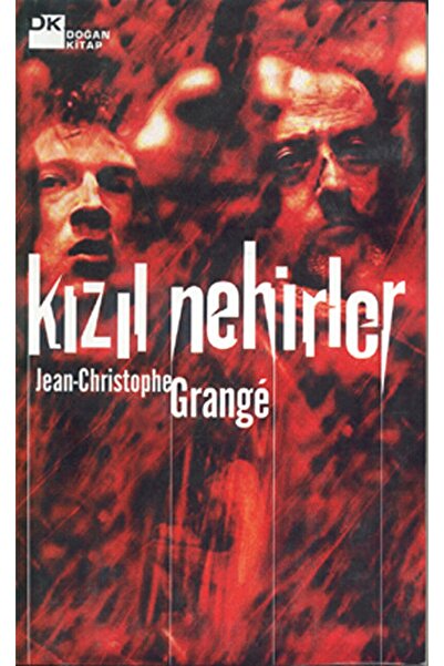 Doğan Kitap Kızıl Nehirler / Jean-christophe Grange / / 9789759914615