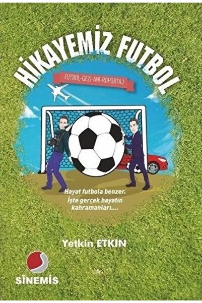 Sinemis Yayınları Hikayemiz Futbol