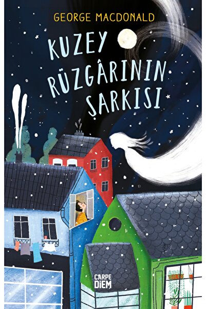 Carpe Diem Kitapları Kuzey Rüzgarının Şarkısı