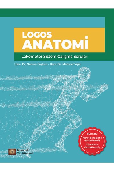 İstanbul Tıp Kitabevi Logos Anatomi Lokomotor Sistem Çalışma Soruları- Osman ...