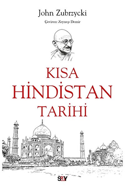Say Yayınları Kısa Hindistan Tarihi / John Zubrzycki