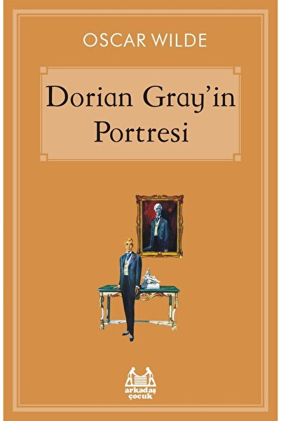 Arkadaş Yayınları Dorian Gray’in Portresi