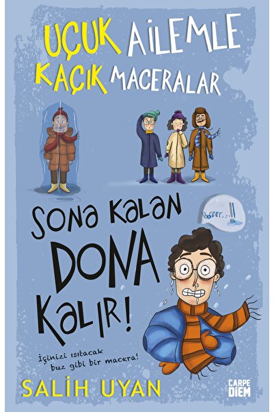 Timaş Çocuk Sona Kalan Dona Kalır - Uçuk Ailemle Kaçık Maceralar-5