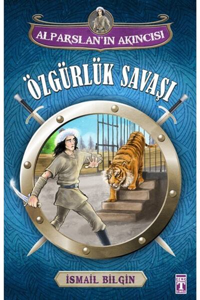 Timaş Çocuk Alparslanın Akıncısı - Özgürlük Savaşı