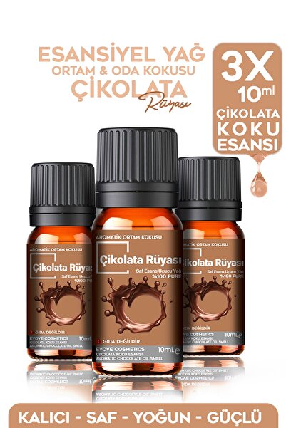 Evove Cosmetics Esansiyel Yağ Çikolata Rüyası Oda Kokusu 3 Adet 10ml Set Arom...