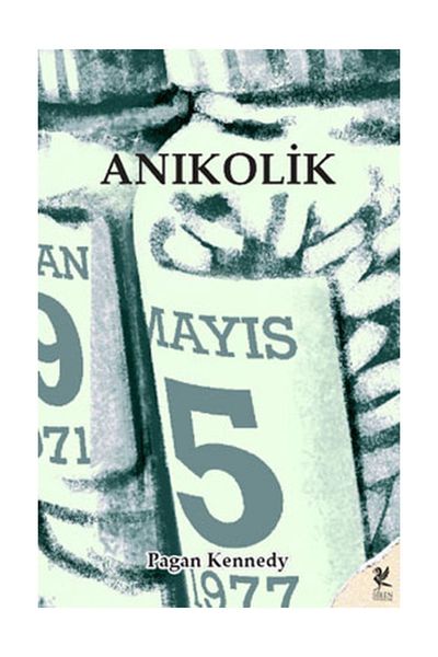 Siren Yayınları Anikolik - Pagan Kennedy