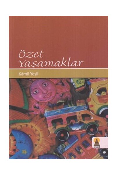 Generic Brand Özet Yaşamaklar - Kamil Yeşil 9789944446334
