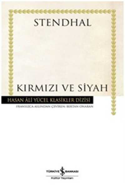 İş Bankası Kültür Yayınları Kırmızı ve Siyah - Hasan Ali Yücel Klasikleri - M...